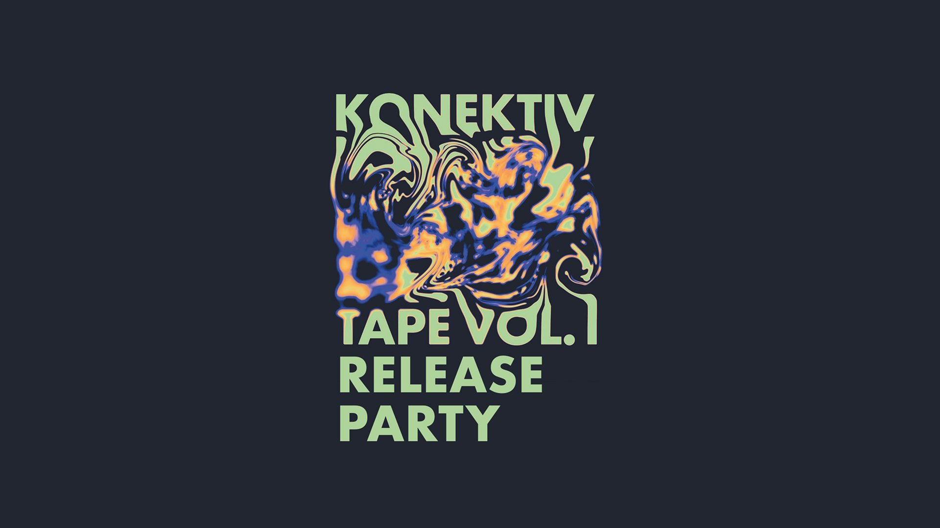 Konektiv Tape Vol. 1 Release Party